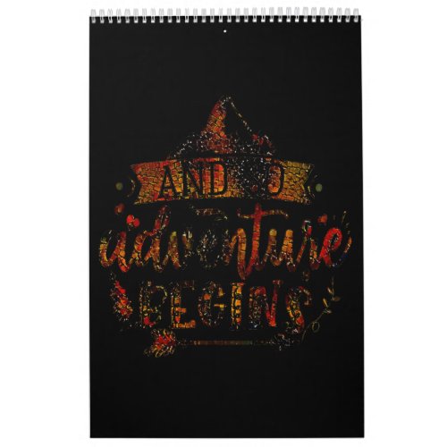 Funny Quotes And So The Adventure Begins Calendar