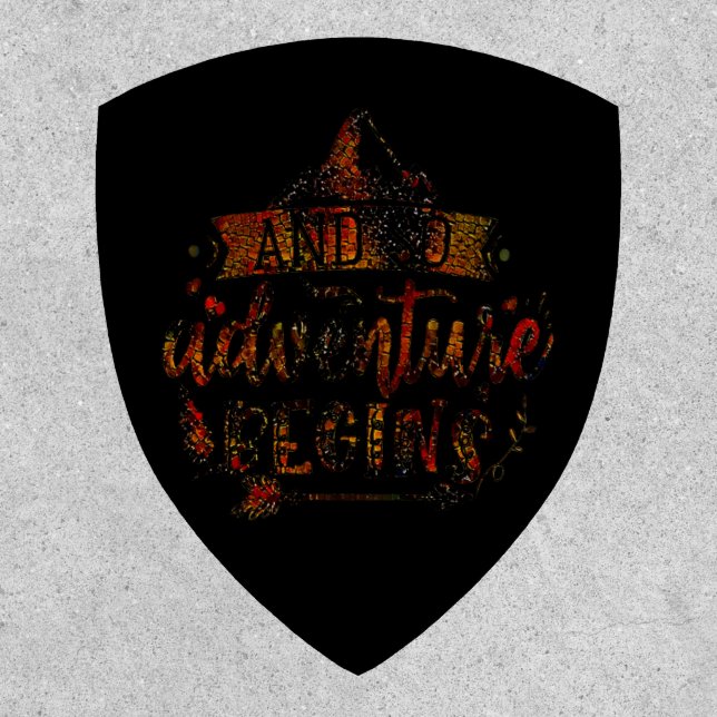 Funny Quotes, And So The Adventure Begins, Wild Hi Patch (Front)