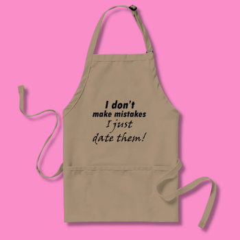 Funny Quotes Aprons Dating Humor Gifts Clean Jokes by Wise_Crack at Zazzle