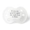 Funny quotes baby boy cute pacifiers humor gifts