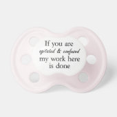 Funny quotes baby girl pacifiers humor gifts (Front)