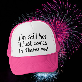 Funny Quotes Birthday Menopause Pink Trucker Hats by Wise_Crack at Zazzle