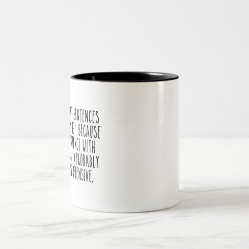 Funny Quotes coffee Two-Tone Coffee Mug | Zazzle