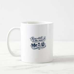 Funny quotes design for couple coffee mug