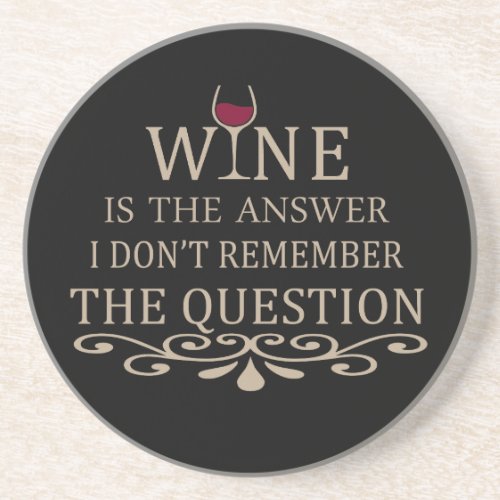 Funny quotes famous wine drinker slogan coaster