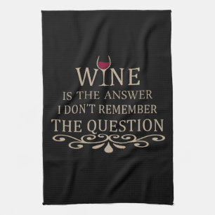 Funny quotes famous wine drinker slogan kitchen towel