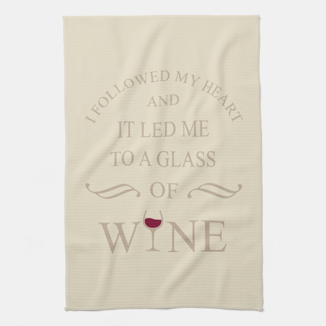Funny quotes famous wine drinker slogan kitchen towel (Vertical)