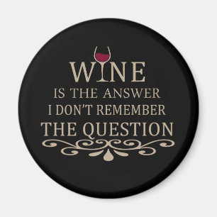 Funny quotes famous wine drinker slogan magnet