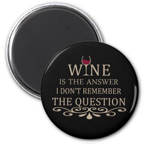 Funny quotes famous wine drinker slogan magnet