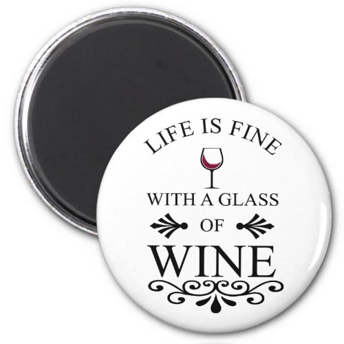 Funny quotes famous wine drinker slogan magnet