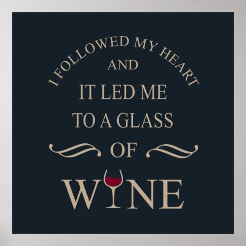 Funny quotes famous wine drinker slogan poster