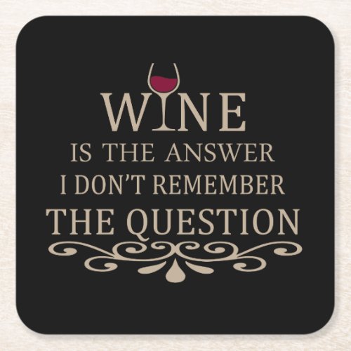 Funny quotes famous wine drinker slogan square paper coaster