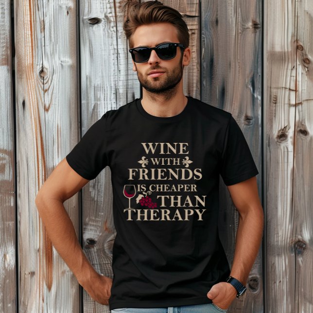 Funny quotes famous wine drinker slogan T-Shirt (Creator Uploaded)