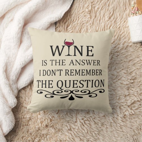 Funny quotes famous wine drinker slogan throw pillow