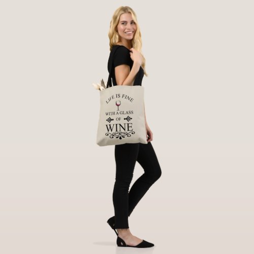 Funny quotes famous wine drinker slogan tote bag