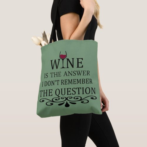 Funny quotes famous wine drinker slogan tote bag