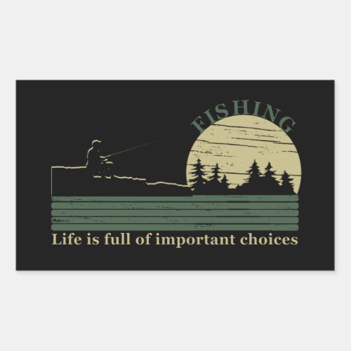 funny quotes for fishing lovers rectangular sticker