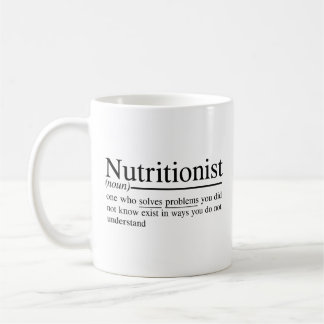 funny quotes for Nutritionist Coffee Mug