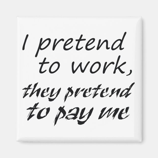 Funny quotes fridge magnets humor fun office gifts (Front)