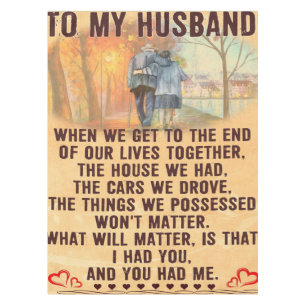 Funny Quotes Gift To Husband   Gift For Father   Tablecloth