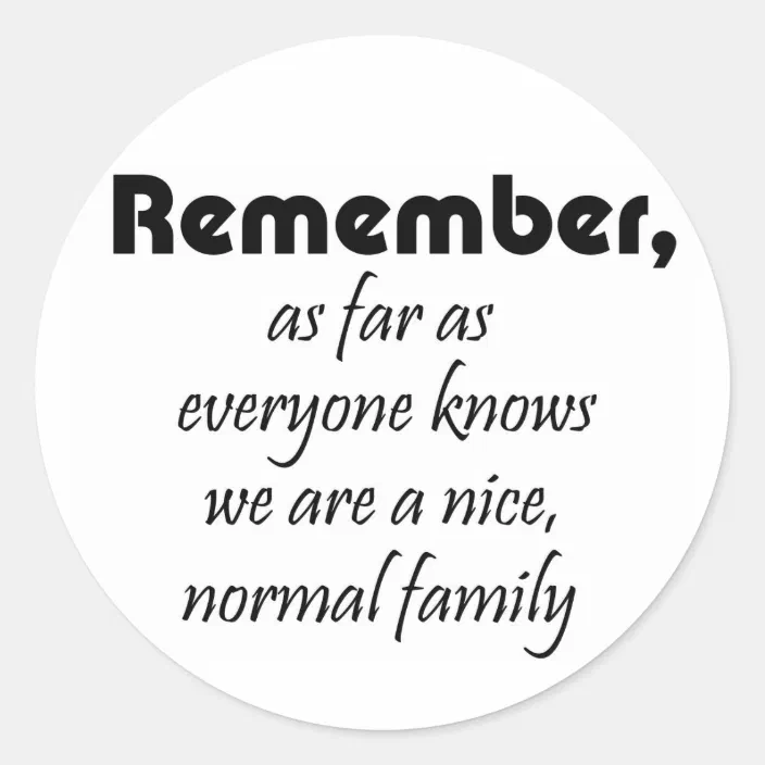 Funny quotes gifts humor stickers family joke gift - Zazzle.com