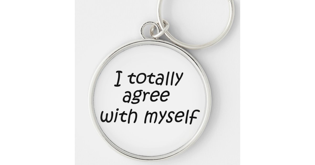 Funny quotes keychains unique humor birthday gifts Zazzle
