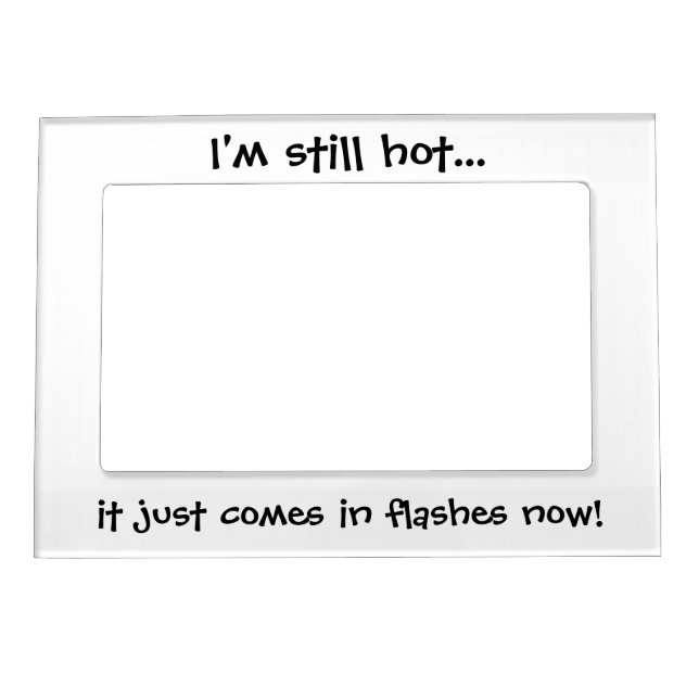 Funny quotes magnetic picture frames custom gifts (Front)