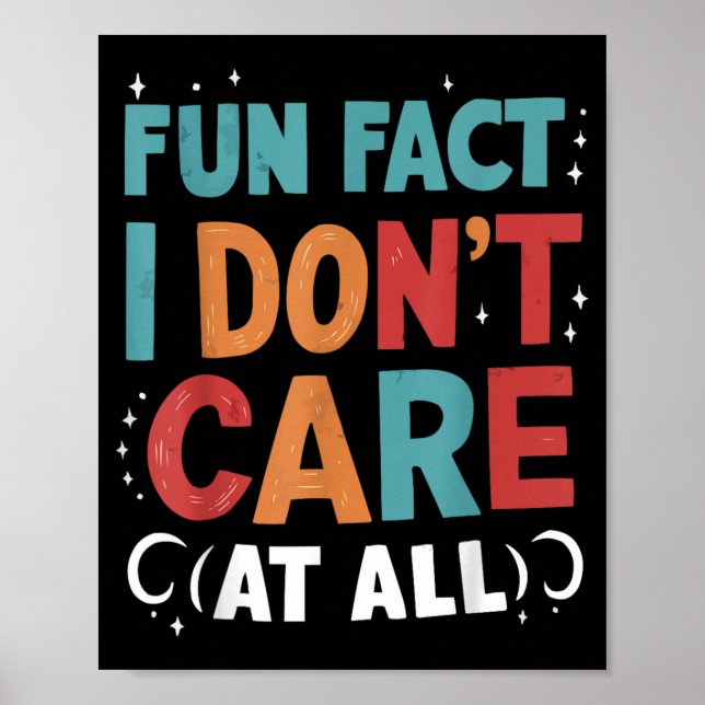 Funny Quotes Statement Laugh Humor Sayings Sarcasm Poster (Front)