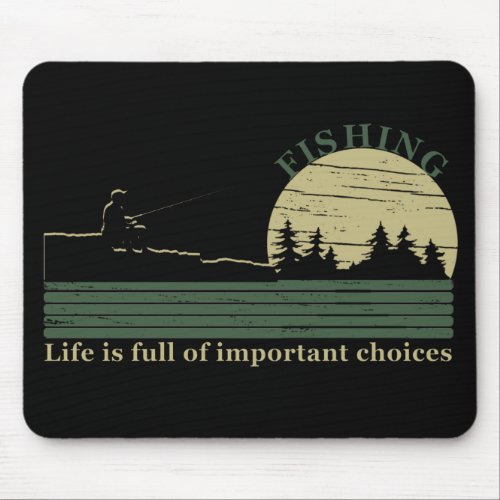 funny quotes vintage fishing mouse pad