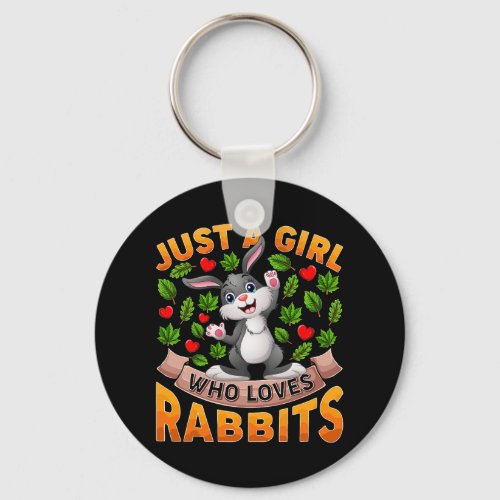 Funny Rabbit Animal Lover Just A Girl Who Loves Ra Keychain