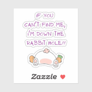 FUNNY RABBIT HOLE STICKER