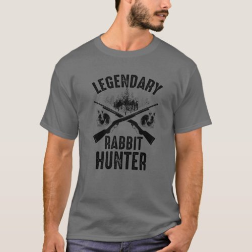 Funny Rabbit Hunting Gift Cute Proud Legendary Rab T_Shirt