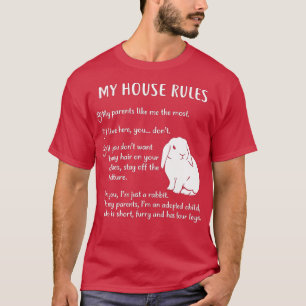 Funny Rabbit , My House Rules Holland Lop Bunny T-Shirt