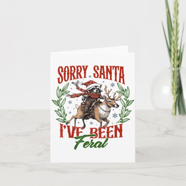 Funny Raccoon Christmas Holiday Sorry Santa I've B Card (Front)