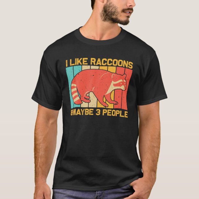 Funny Raccoon Design For Men Women Kids Raccoon Lo T-Shirt (Front)
