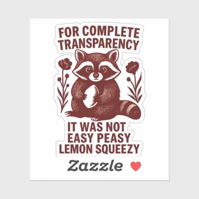 Funny Raccoon Easy Peasy Lemon Squeezy  Sticker (Sheet)