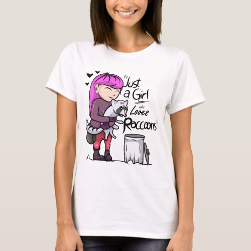 Funny Raccoon Gift Kids Cool Just A Girl Who Loves T_Shirt