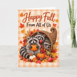 Funny Raccoon Happy Fall From All Of Us Card