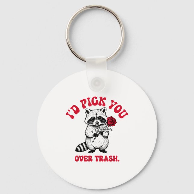 Funny Raccoon I’d Ck You Over Trash Valentines Day Keychain (Front)