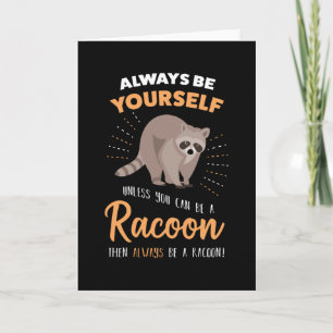 Funny Raccoon Lover Gift - Cute Raccoon Card
