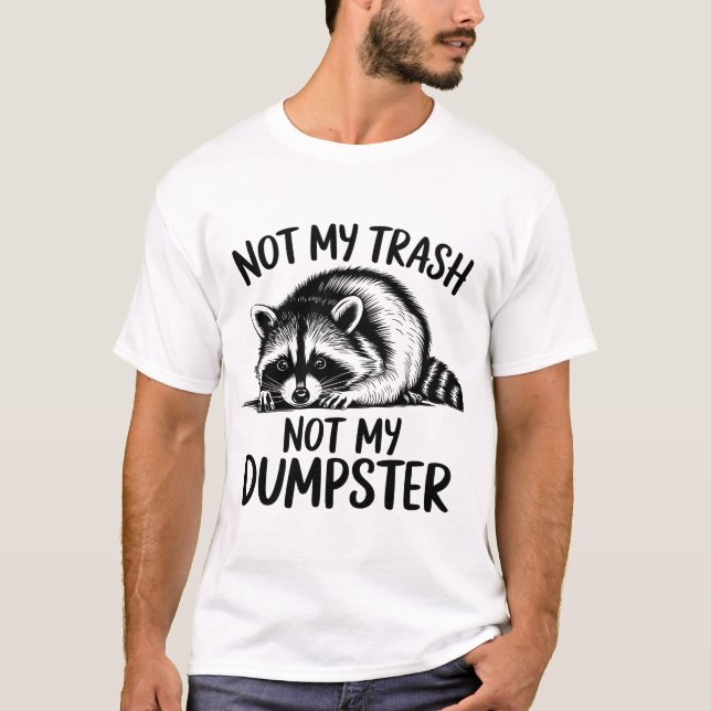 Funny Raccoon Meme Shirt Design (Front)