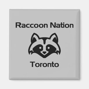 Funny Raccoon Nation Toronto Light-Monotone Magnet