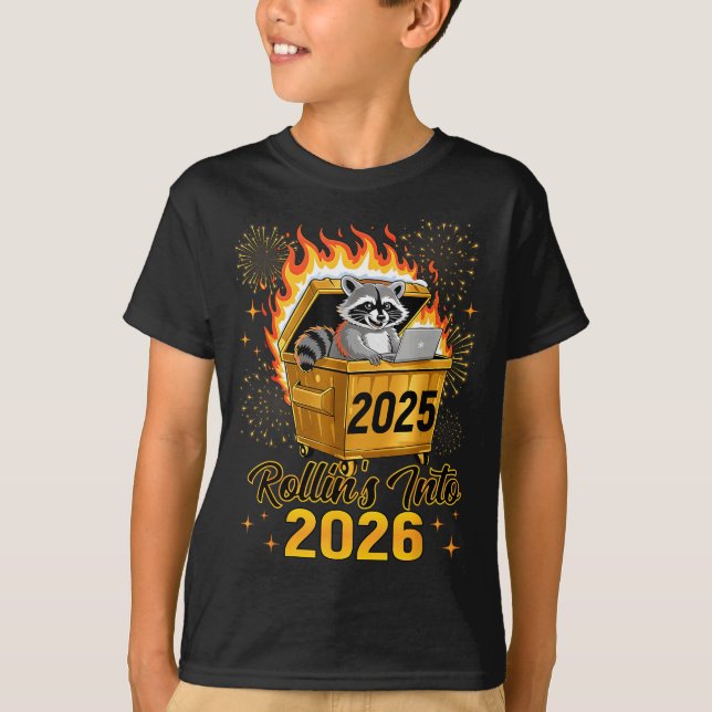 Funny Raccoon Rollin's Into 2026 New Year Matching T-Shirt (Front)