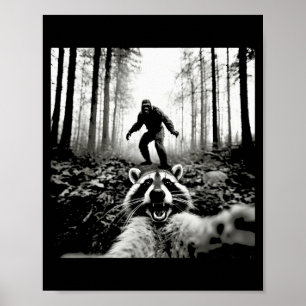 Funny Raccoon Selfie With Sasquatch Bigfoot Poster