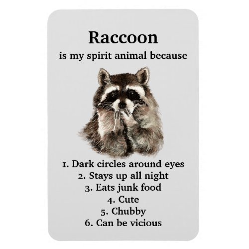 Funny Raccoon Spirit Animal Humor Cute Watercolor Magnet