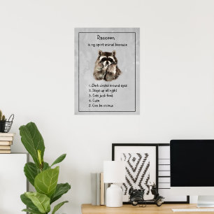 Funny Raccoon Spirit Animal Humor Cute Watercolor Poster