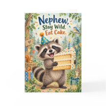 Funny Raccoon Stay Wild Eat Cake Nephew Birthday C