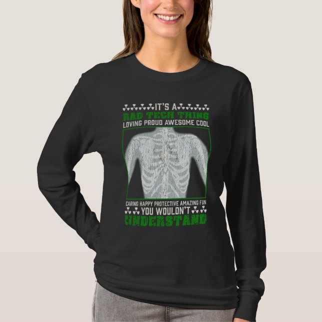 Funny Rad Tech Joke X-ray Radiologic Humor T-Shirt (Front)