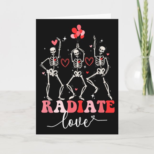Funny Radiate Love Valentine X-ray Tech Radiology  Card (Front)