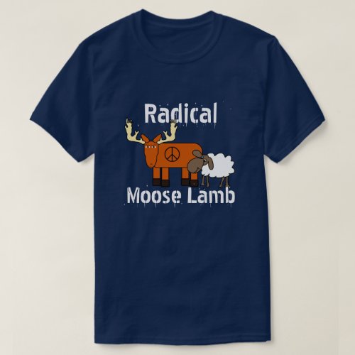 Funny Radical Moose Lamb T_Shirt